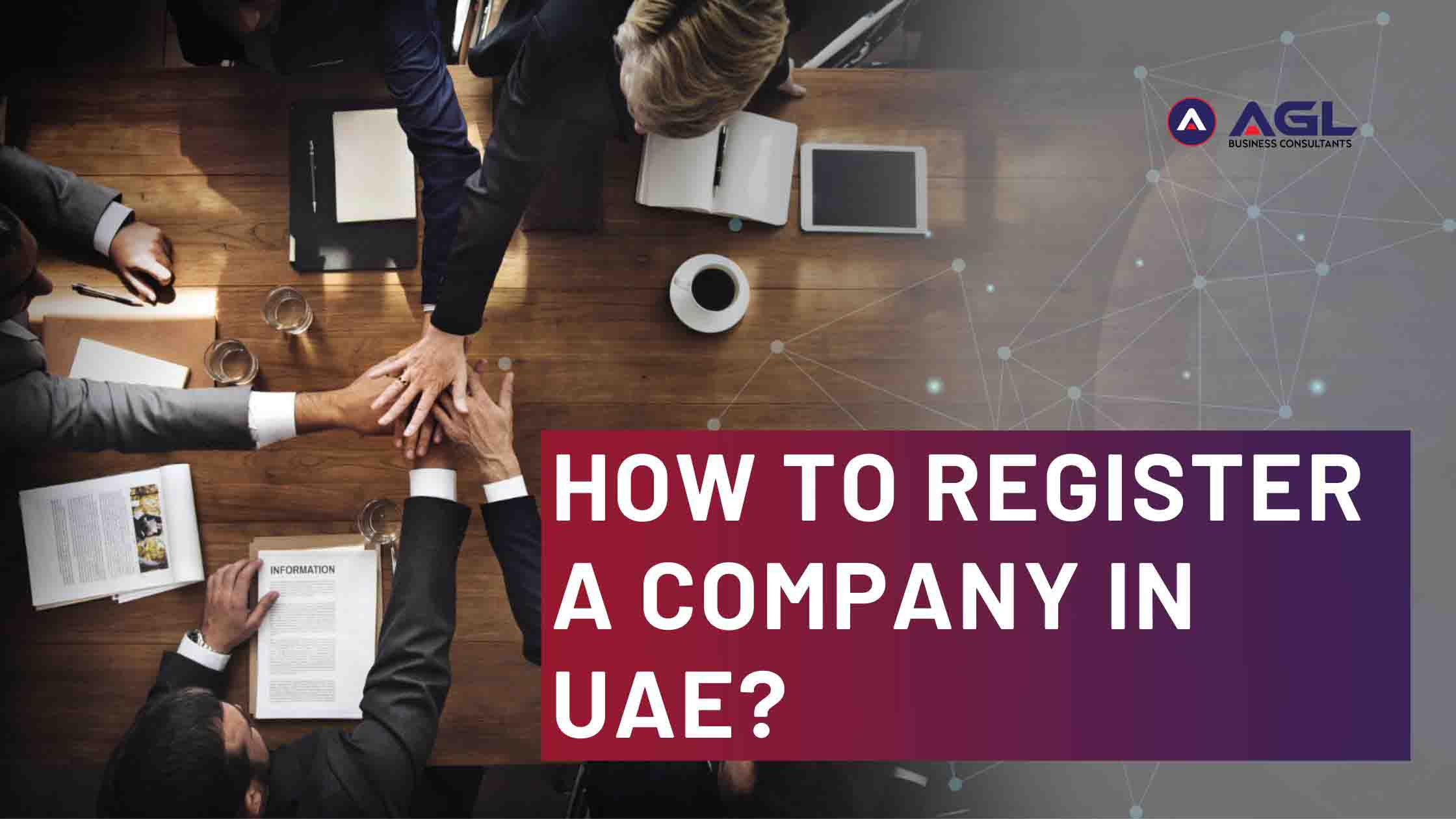How To Register A Company in UAE?