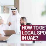 How to Get a Local Sponsor in UAE?