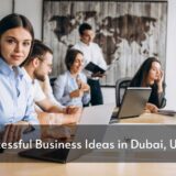 business ideas in Dubai 2023