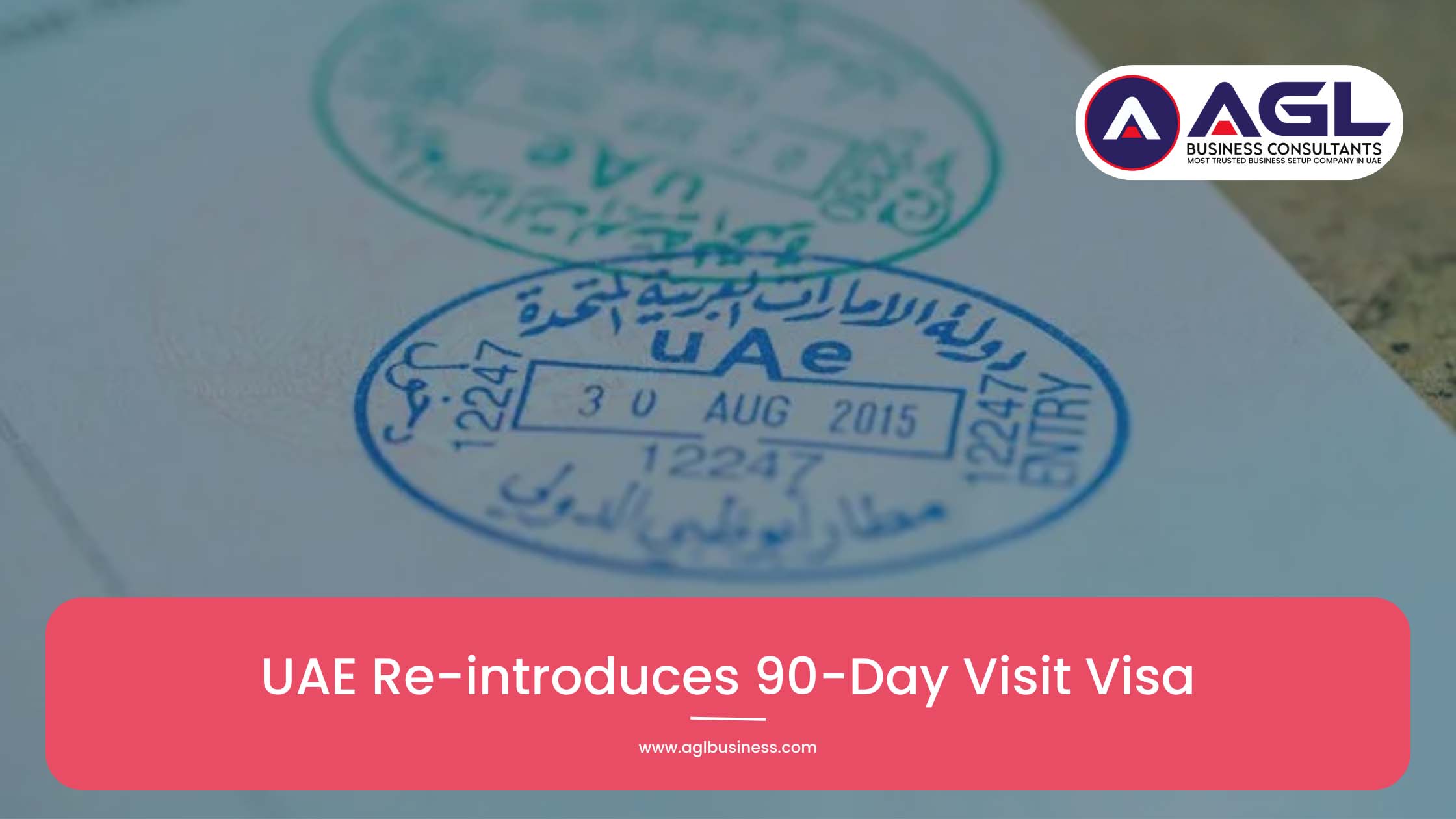 UAE Re-introduces 90-Day Visit Visa
